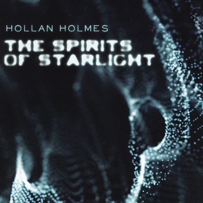 موسیقی فضایی زیبای هالن هولمز در آلبوم جدید ارواح نور ستارگان